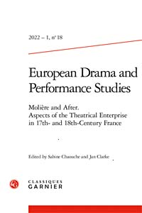 Molière and After. Aspects of the Theatrical Enterprise in 17th- and 18th-Century France