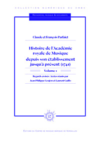 L'Histoire de l'Académie royale de musique des frères Parfaict
