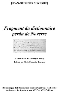 [ JEAN-GEORGES NOVERRE ] Fragment du dictionnaire perdu